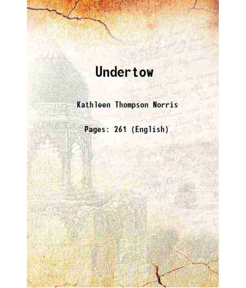     			Undertow 1917