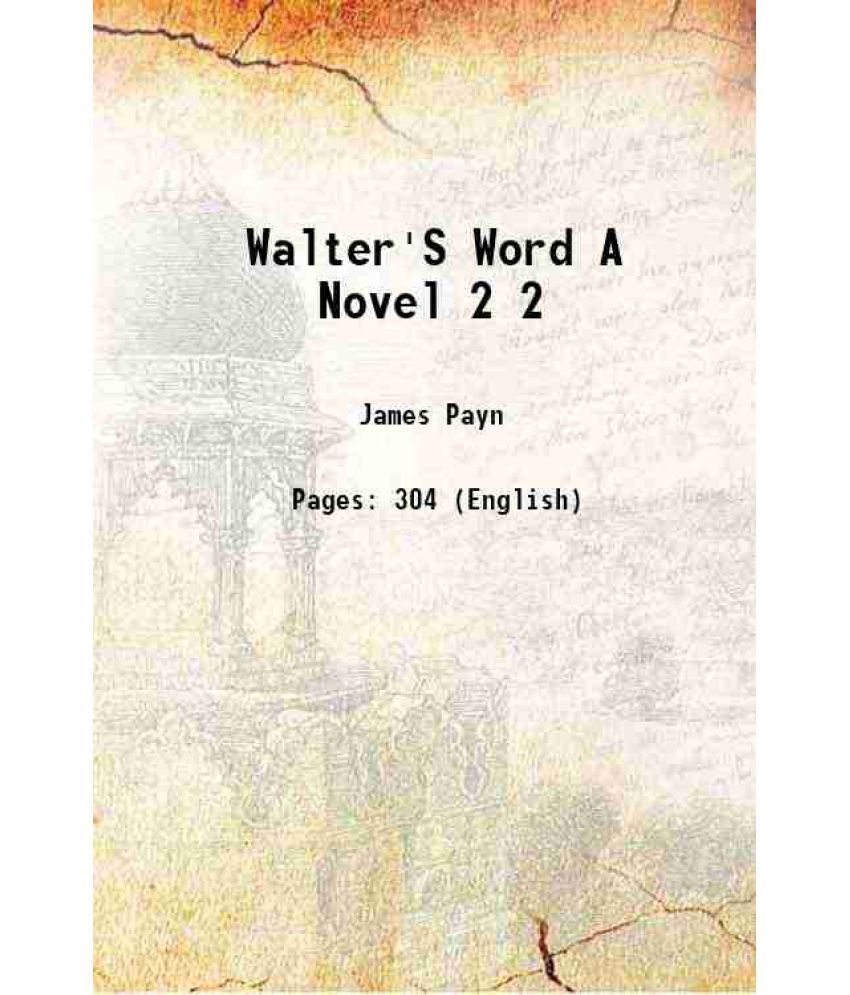     			Walter'S Word A Novel Volume 2 1875