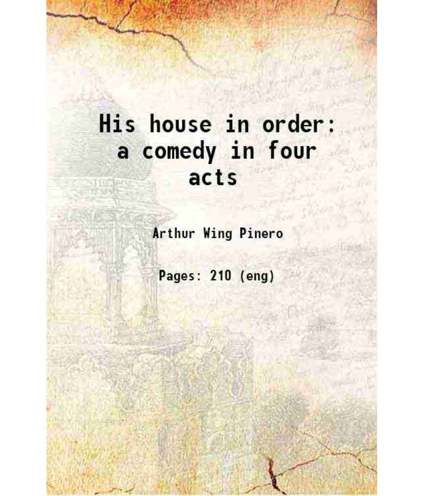     			His house in order a comedy in four acts 1906 [Hardcover]
