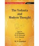 The Religious Quest of India : The Vedanta and Modern Thought Volume Series : 7