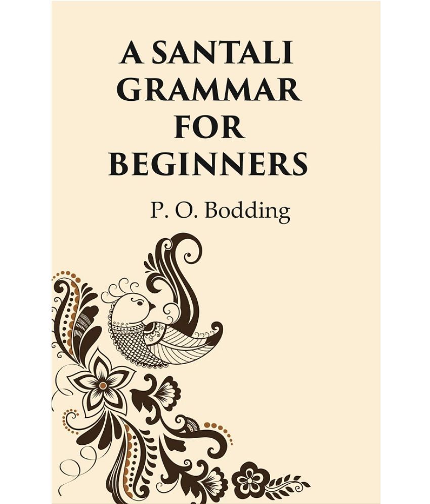     			A Santali Grammar For Beginners