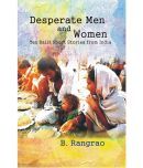 Desperate Men and Women: Ten Dalits Short Stories From India