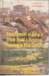 Development of India's Urban, Rural and Regional Planning in 21St Century