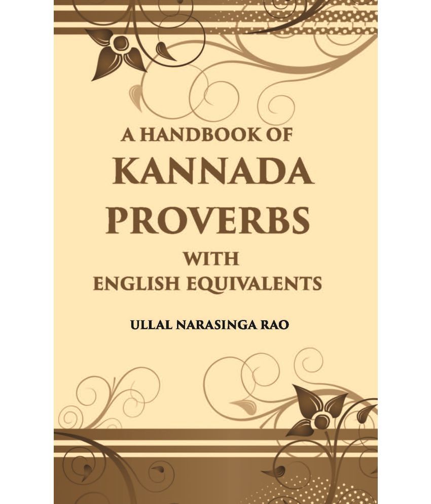     			A Handbook Of Kannada Proverbs With English Equivalents