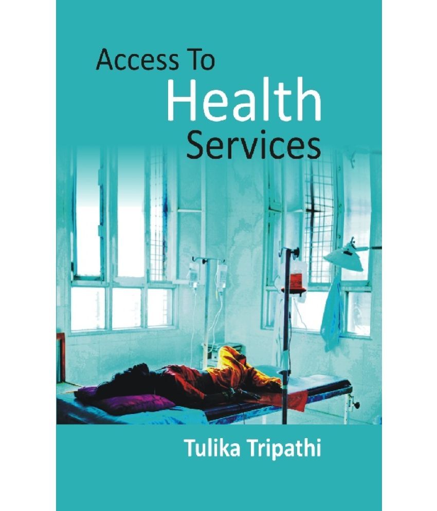     			Access to Health Services