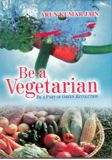     			Be a Vegetarian