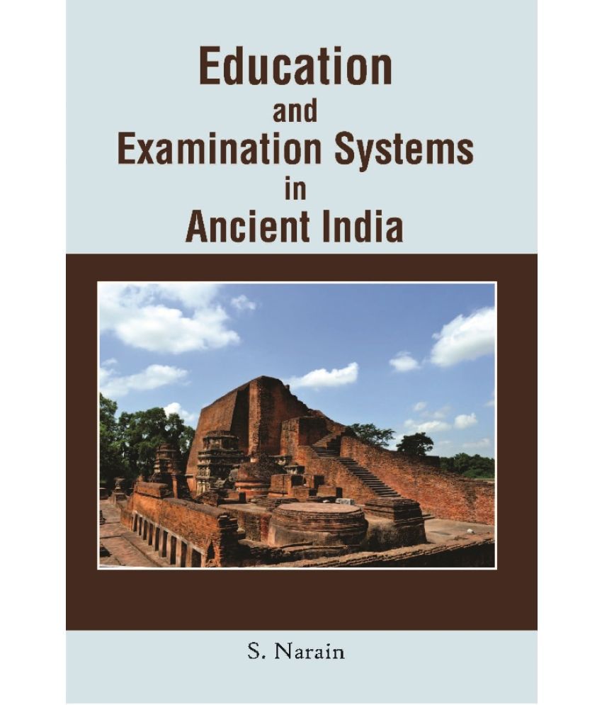     			Education and Examination Systems in Ancient India