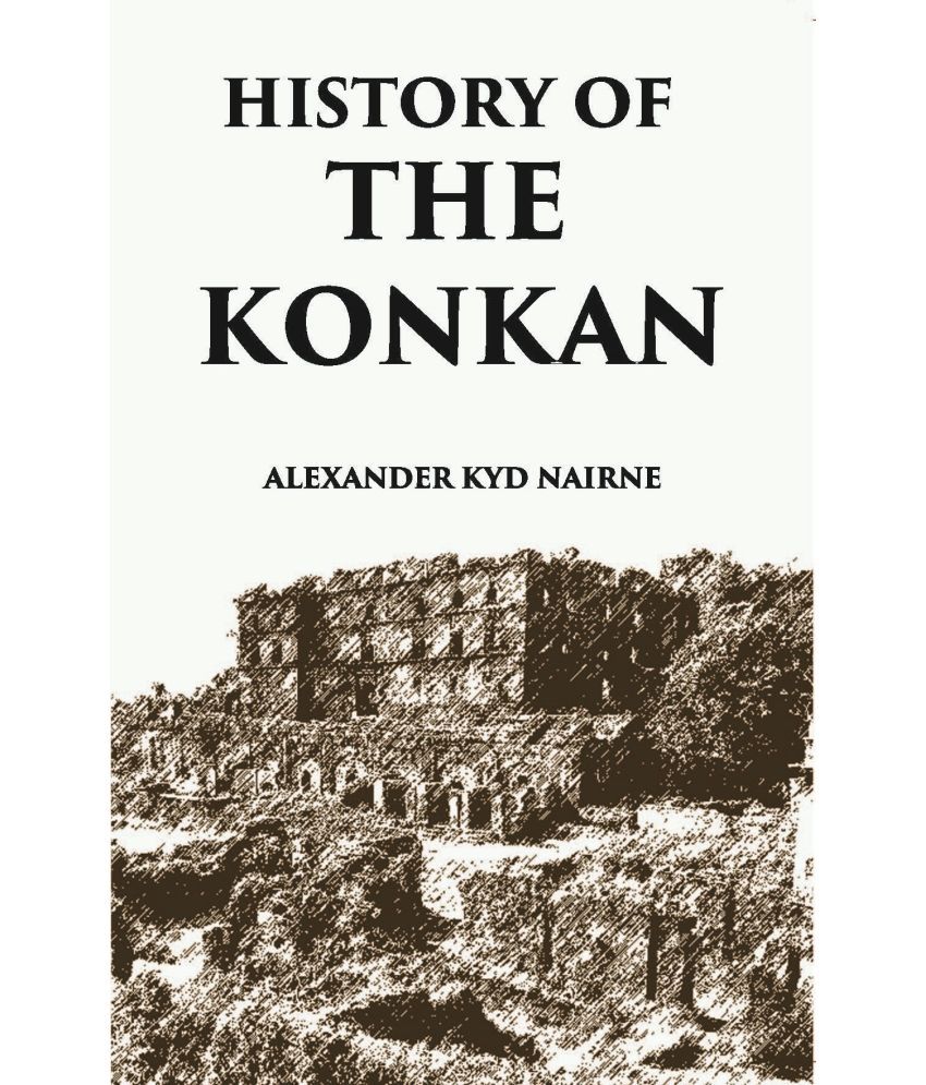     			History Of The Konkan