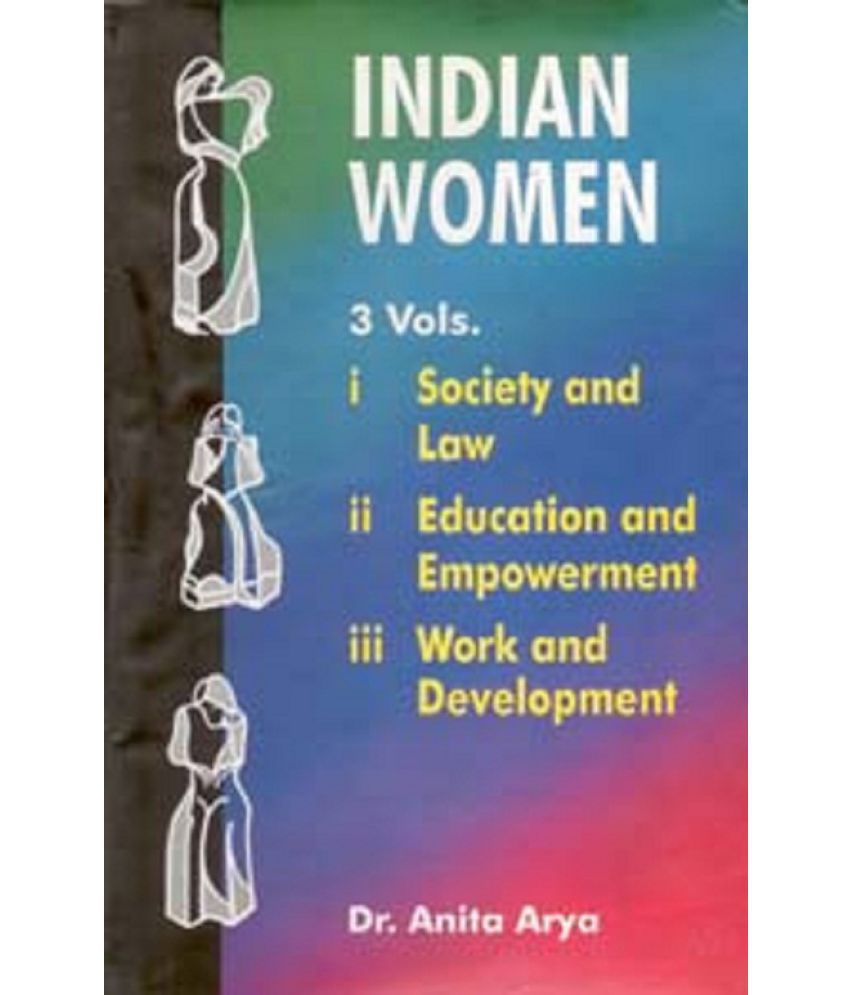     			Indian Women: Society and Law Volume Vol. 1st