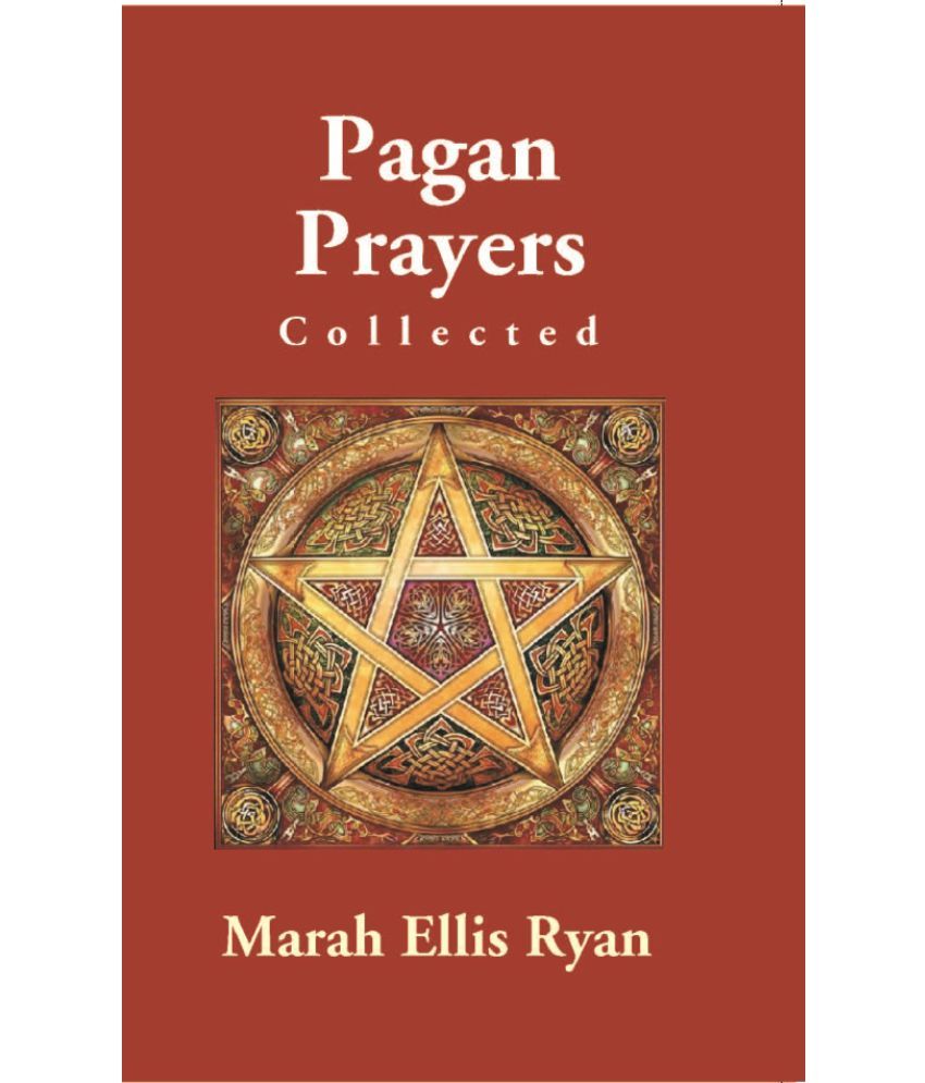     			Pagan Prayers, Collected By Marah Ellis Ryan