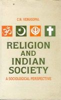     			Religion and Indian Society: a Sociological Perspective