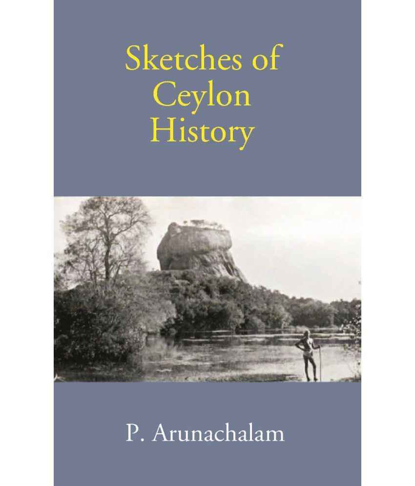     			Sketches Of Ceylon History