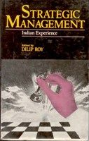     			Strategic Management: Indian Experience