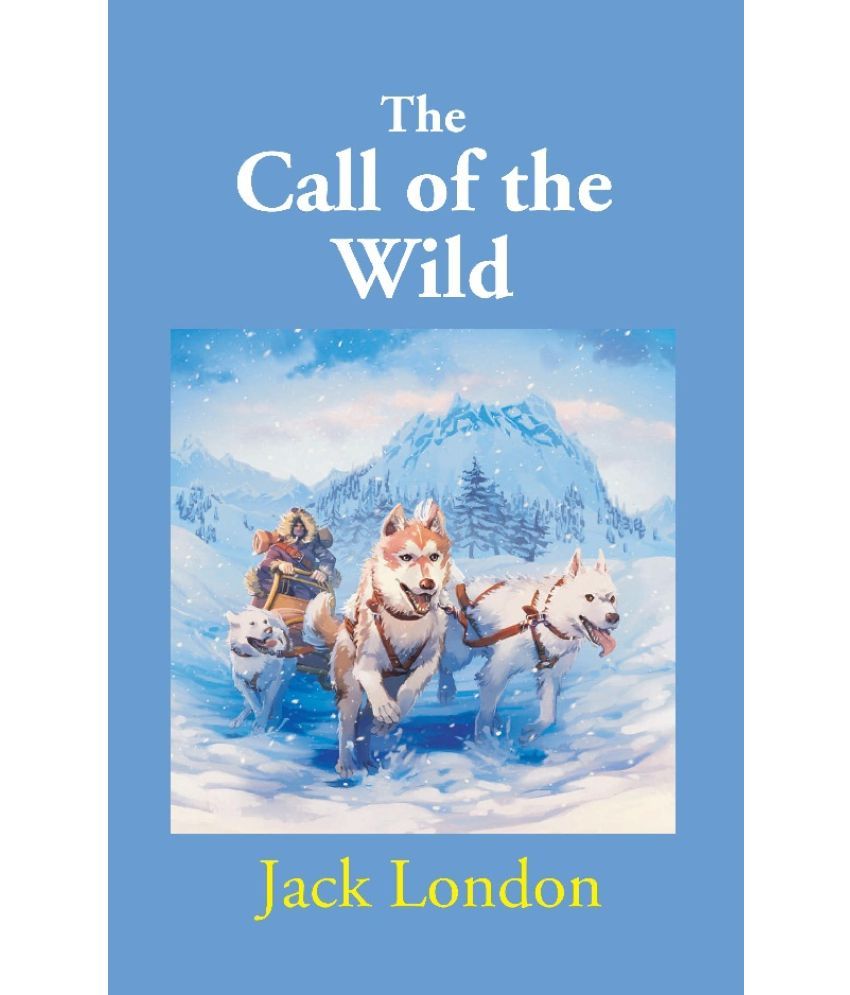     			The Call of the Wild