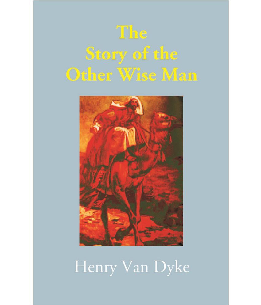     			The Story of the Other Wise Man
