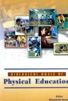     			Biological Basis of Physical Education