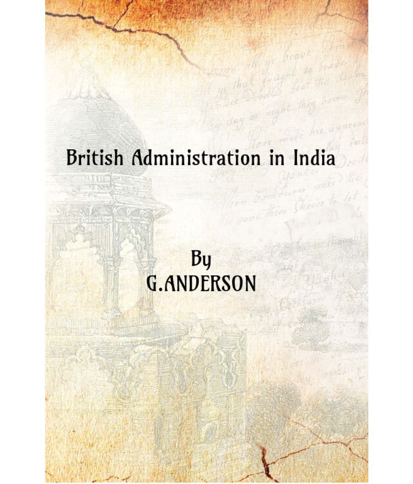     			British Administration in India