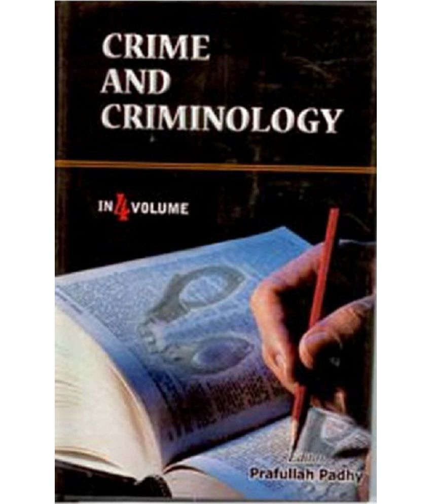     			Crime and Criminology (Criminal Justice) Volume Vol. 4th