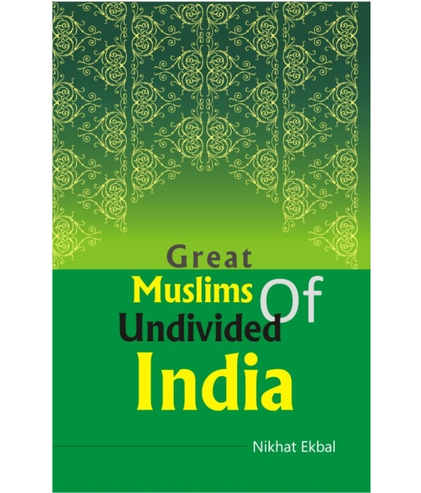     			Great Muslims of Undivided India