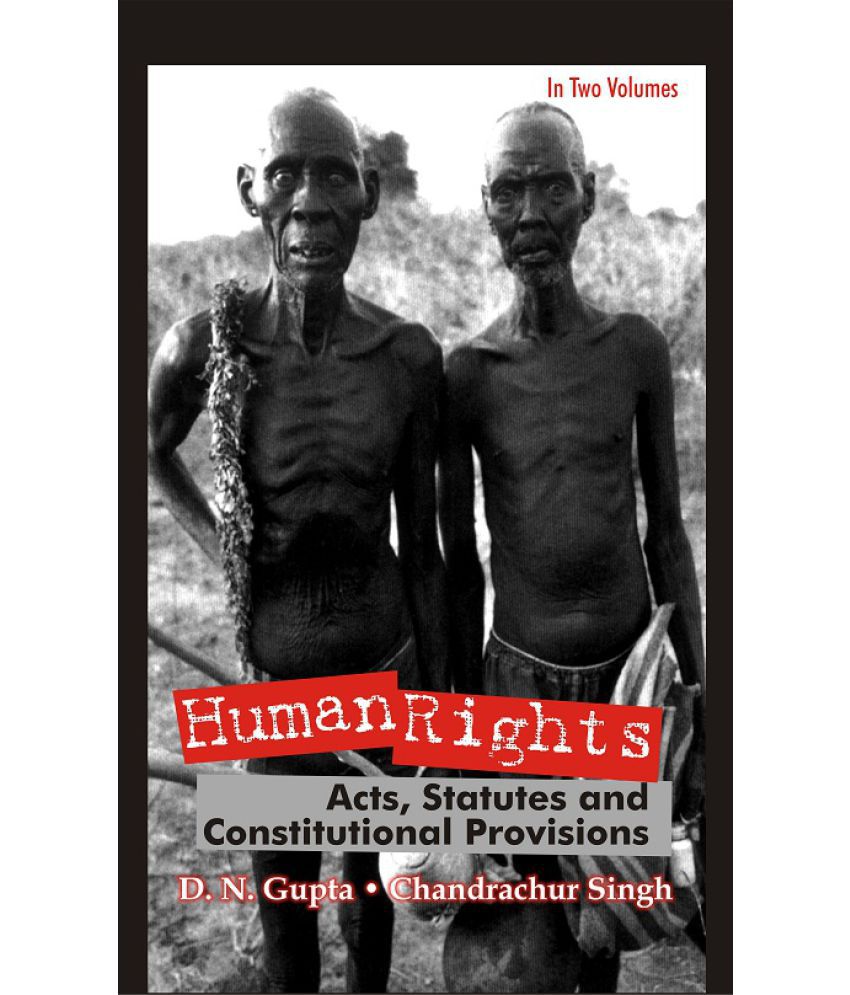     			Human Rights Acts, Statutes and Constitutional Provisions Volume Vol. 2nd