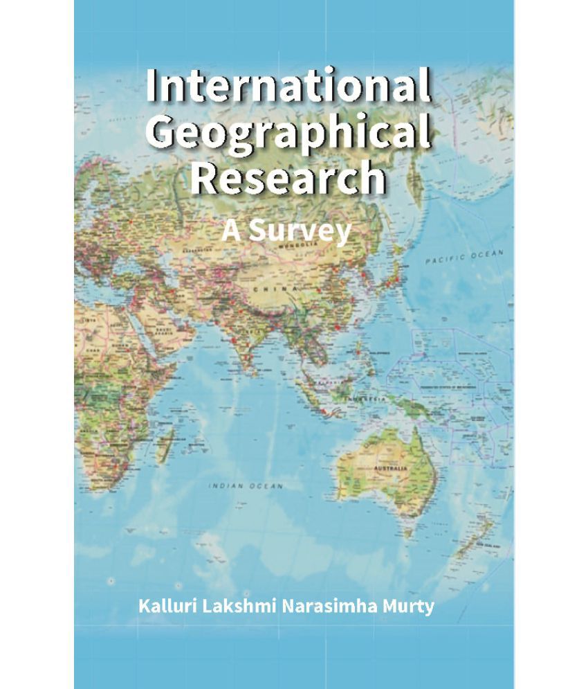     			International Geographical Research : A Survey