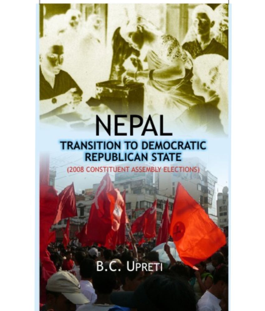     			Nepal: Transition to Democratic Republic State