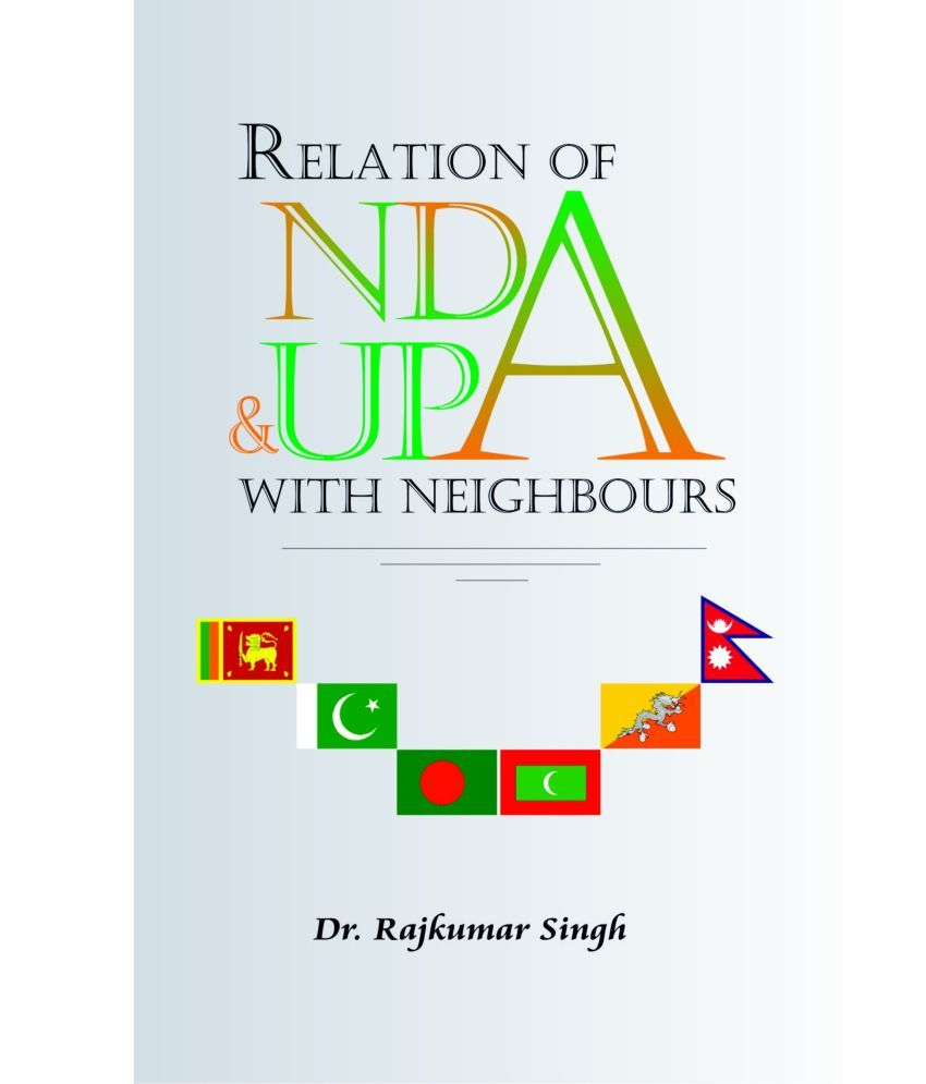     			Relations of Nda and Upa With Neighbour