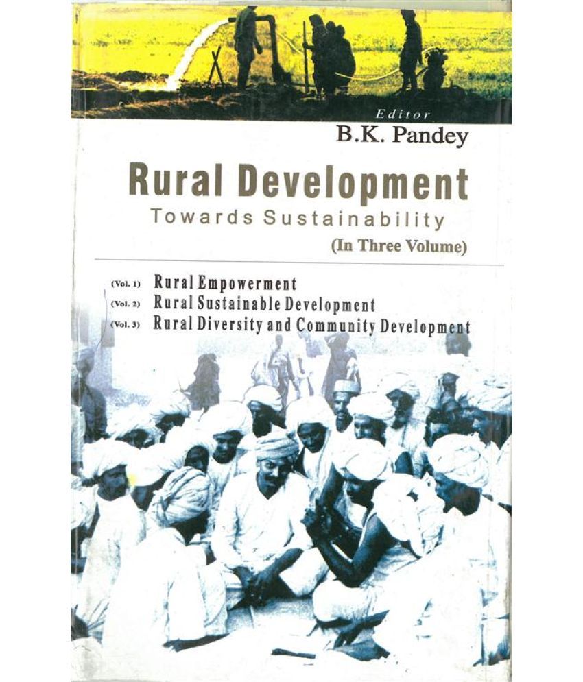     			Rural Development: Towards Sustainability (Rural Diversity and Community Development) Volume Vol. 3rd