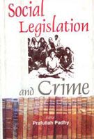     			Social Legislation and Crime