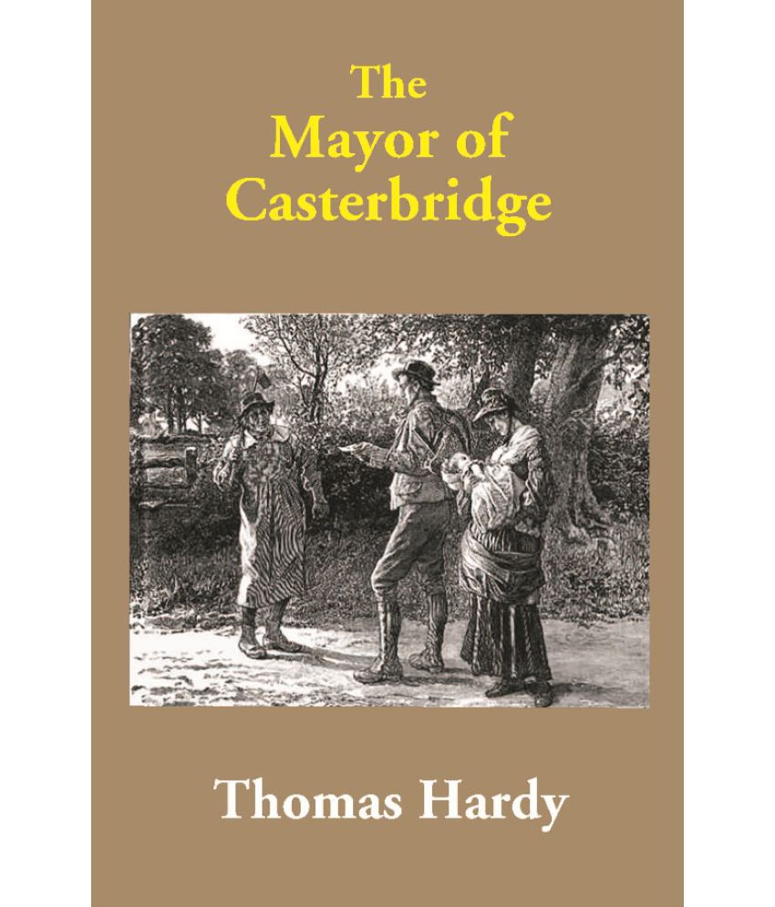     			The Mayor of Casterbridge
