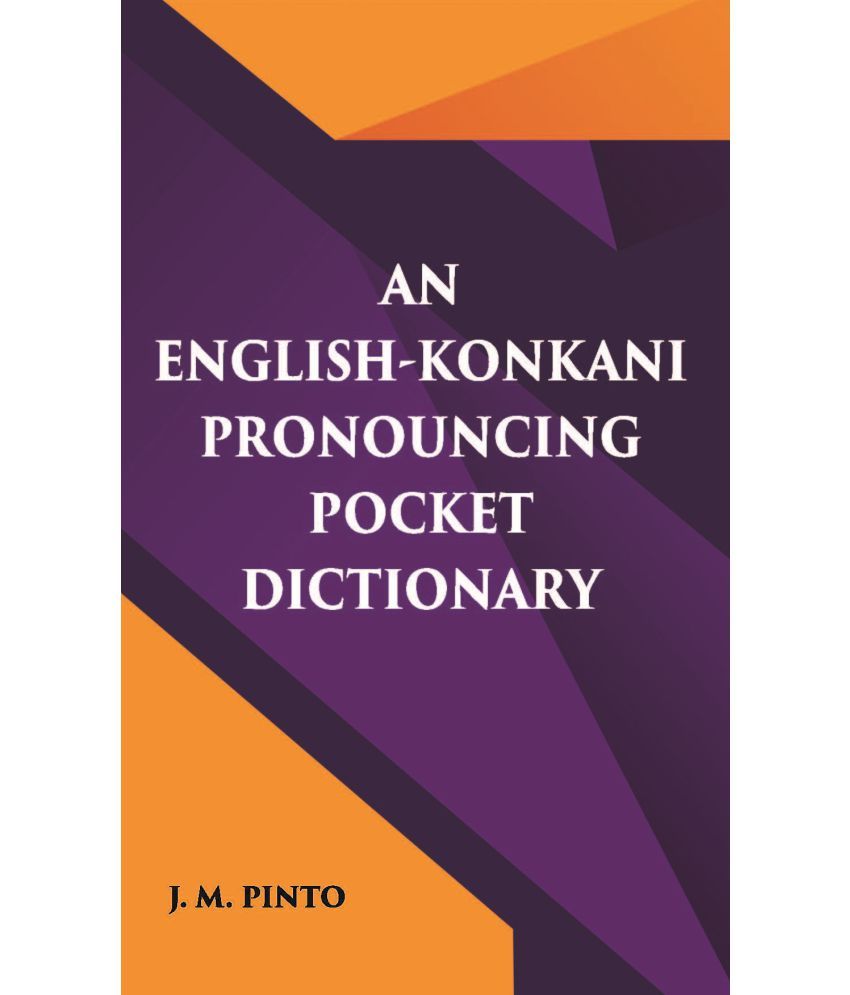     			An English-Konkani Pronouncing Pocket Dictionary