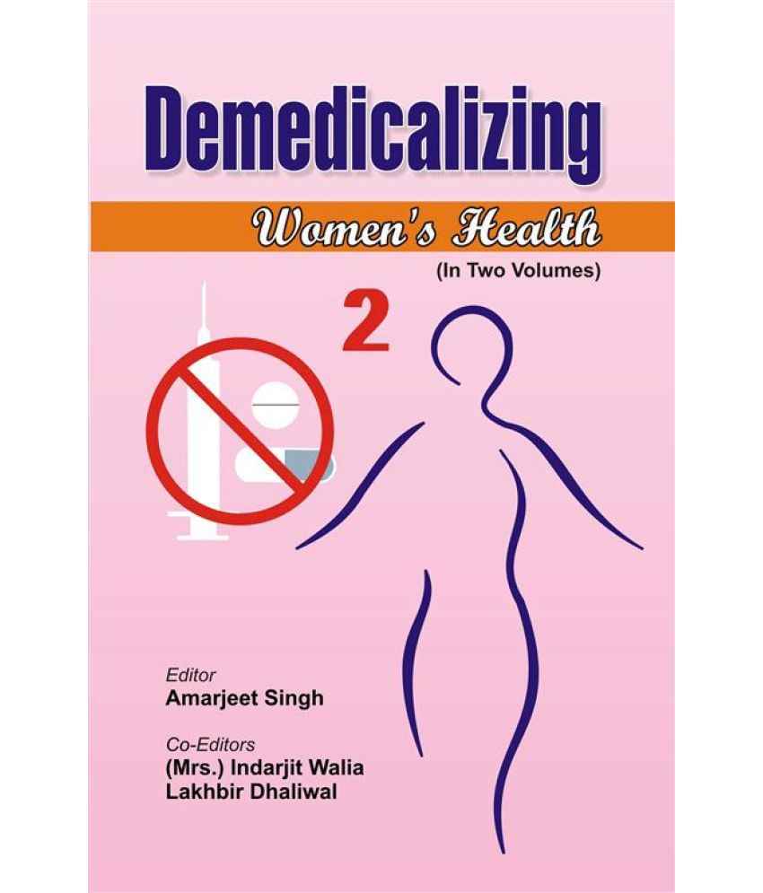     			Demedicalizing Women's Health Volume Vol. 2nd