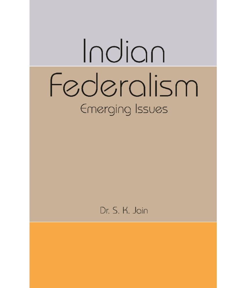    			Indian Federalism