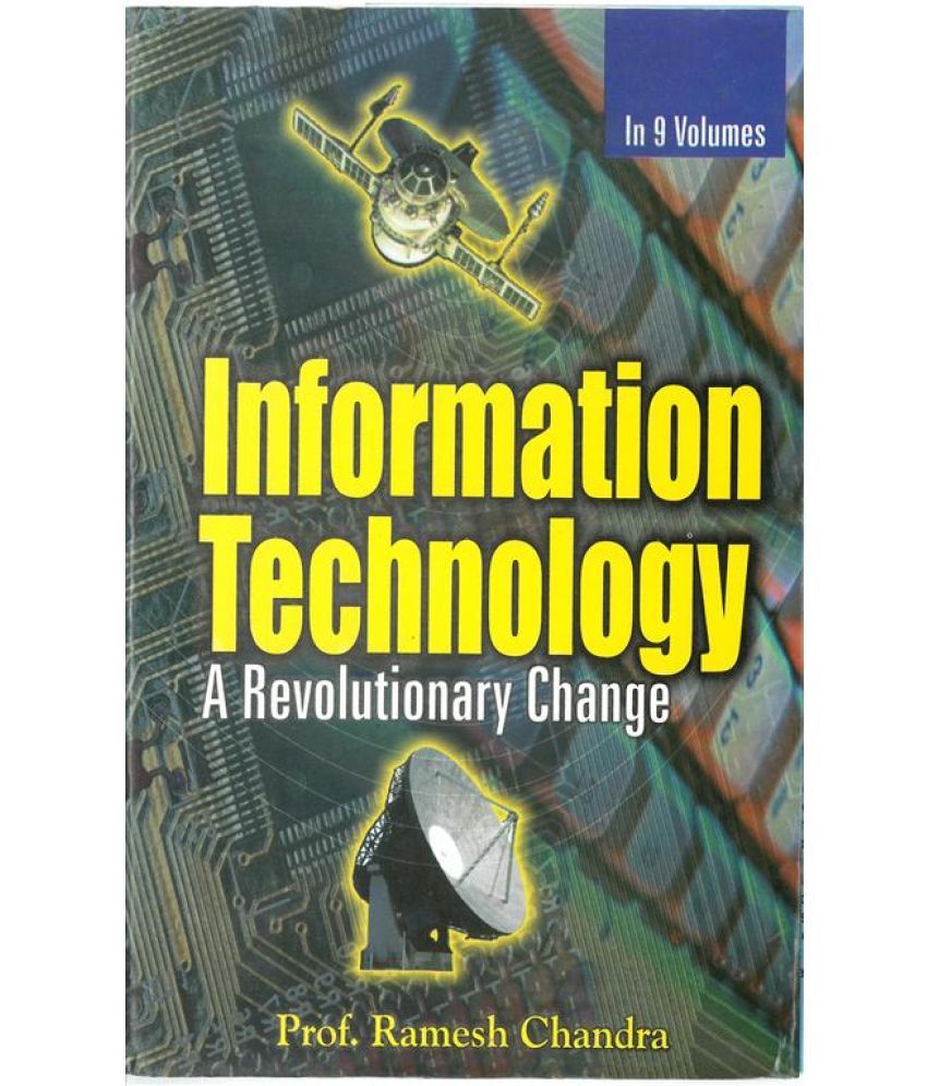     			Information Technology: a Revolutionary Change (Digital Opportunities For All) Volume Vol. 1st