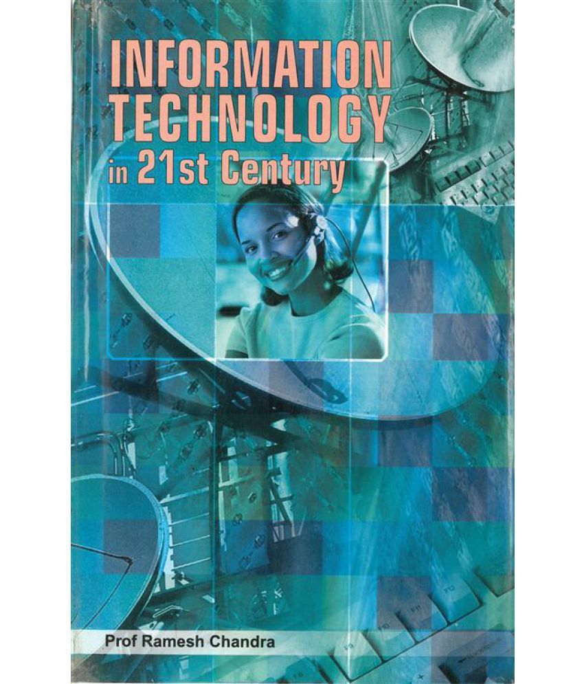     			Information Technology in 21St Century (Technology Trends of Information Technology) Volume Vol. 5th