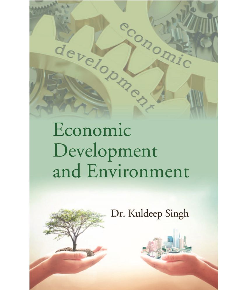     			Economic Development and Environment