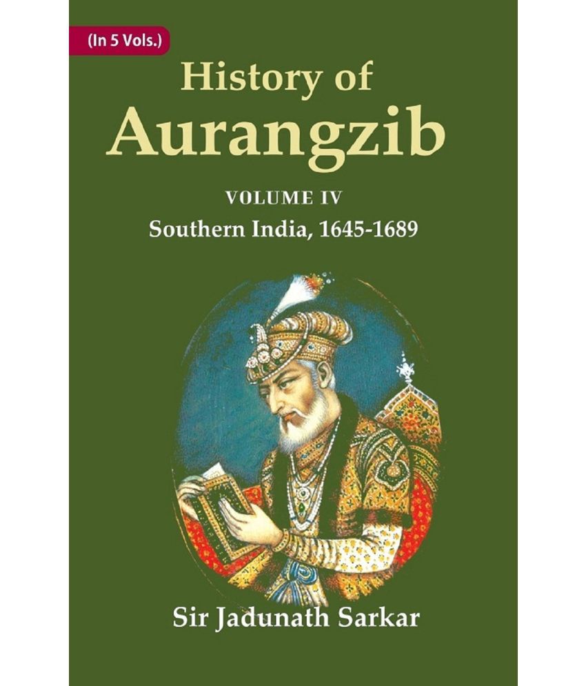     			History of Aurangzib: Mainly based on Persian Sources Volume 2nd-War of Succession