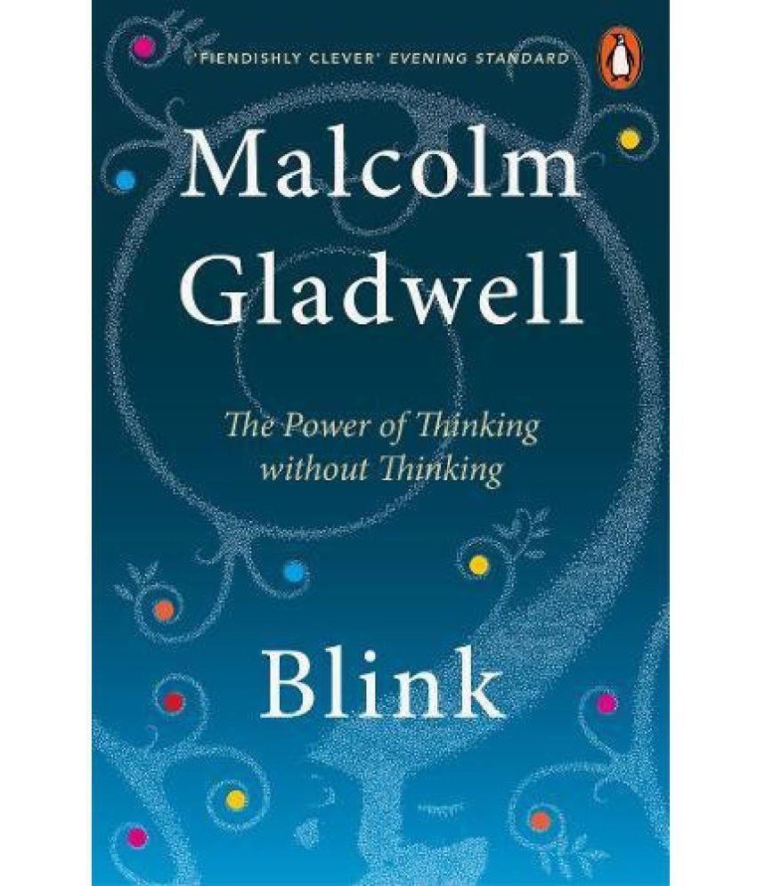     			Blink - The Power Of Thinking Without Thinking