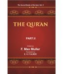 The Sacred Books of the East (THE QURAN, PART-II: CHAPTERS XVII TO CXIV) Volume 9th