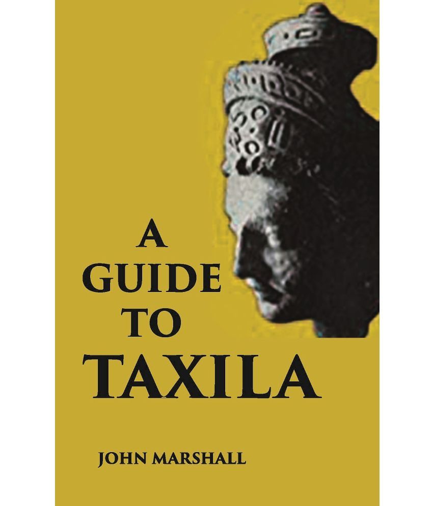     			A GUIDE TO TAXILA [Hardcover]