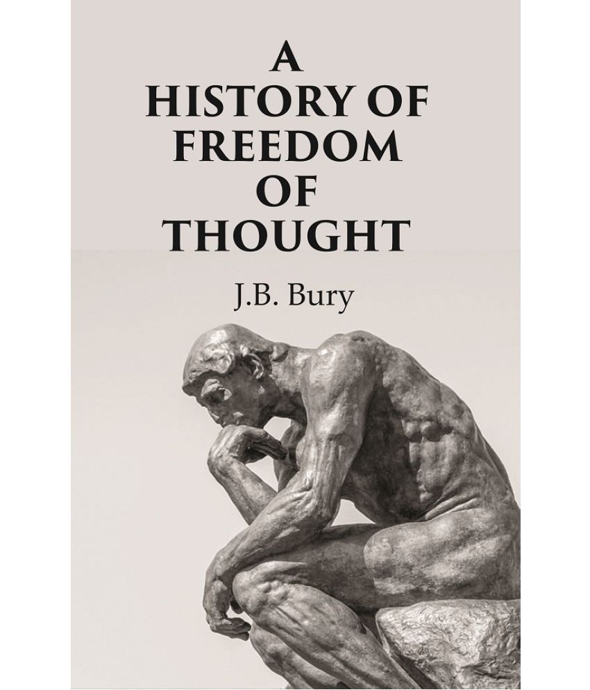     			A History of Freedom of Thought [Hardcover]