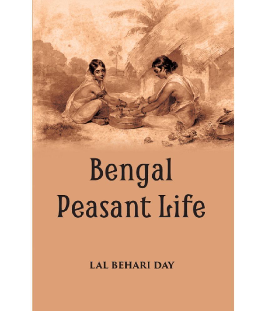     			BENGAL PEASANT LIFE