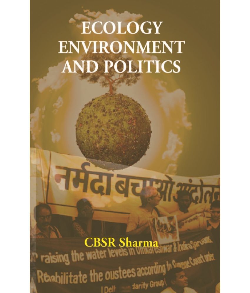     			Ecology Environment and Politics