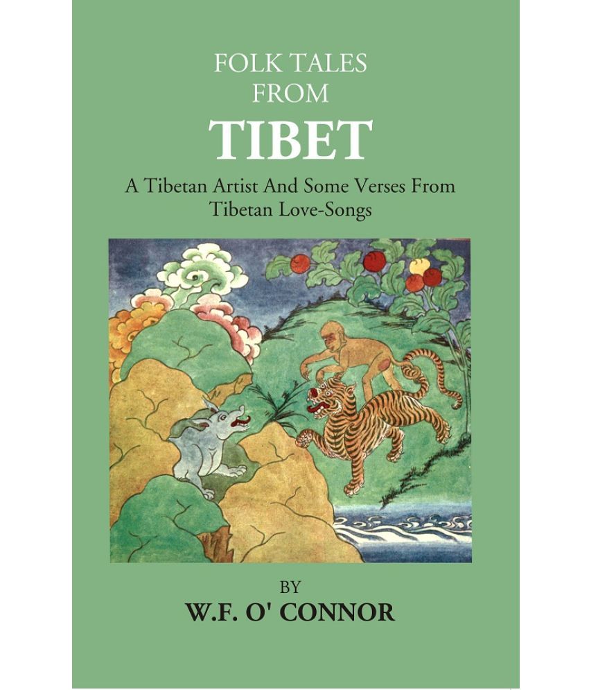     			Folk Tales From Tibet: A Tibetan Artist And Some Verses From Tibetan Love-Songs