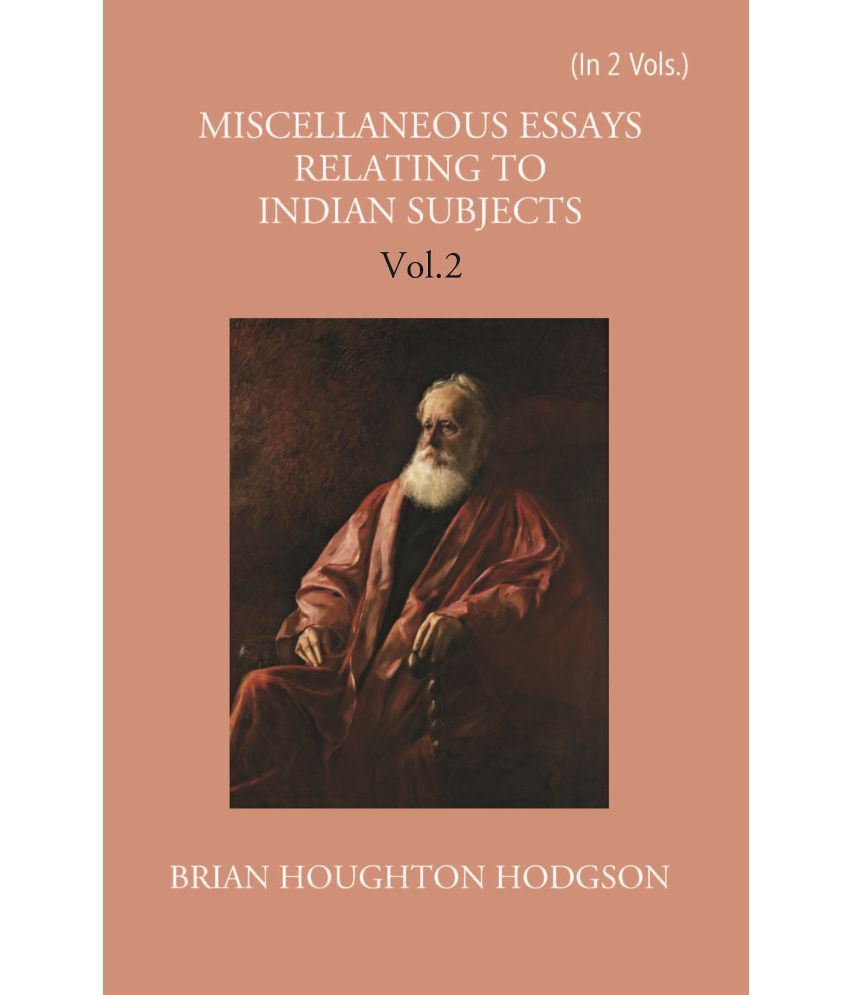     			Miscellaneous Essays Relating To Indian Subjects Volume Vol. 2nd