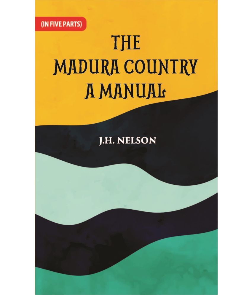     			The Madura Country A Manual Volume Part -1 [Hardcover]