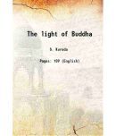 The light of Buddha 1903 [Hardcover]