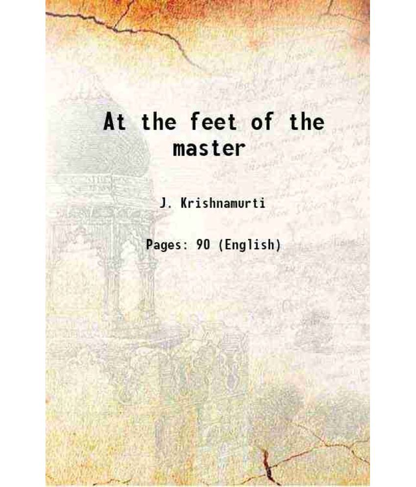     			At the feet of the master 1911 [Hardcover]