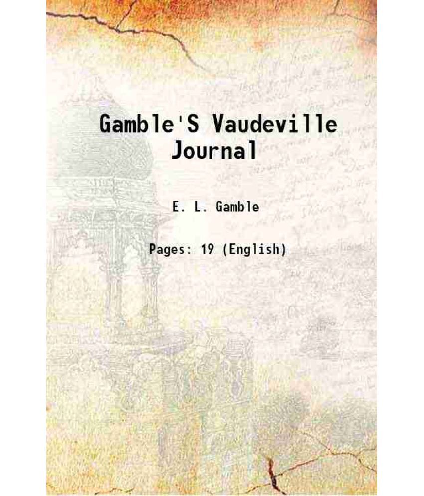     			Gamble'S Vaudeville Journal 1911 [Hardcover]