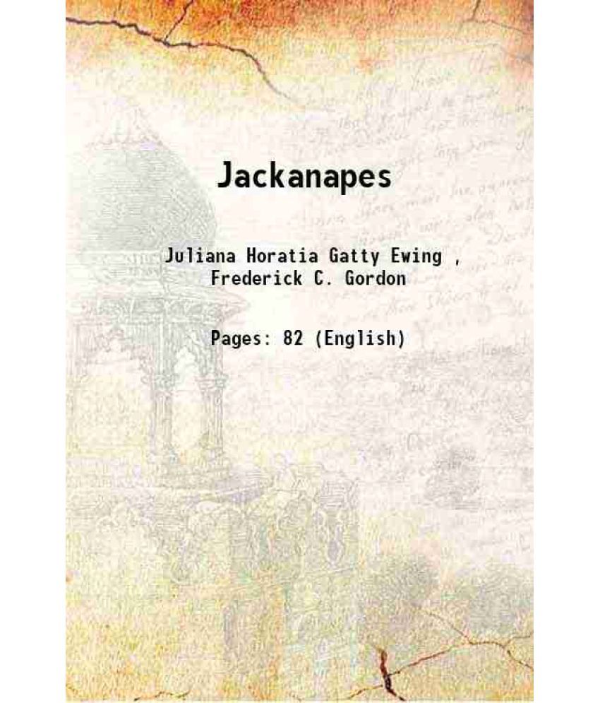     			Jackanapes 1893 [Hardcover]